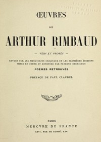 Oeuvres de Arthur Rimbaud: Vers et proses