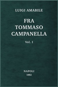 Fra Tommaso Campanella, Vol. 1