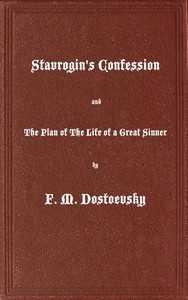 Stavrogin's Confession and The Plan of The Life of a Great Sinner