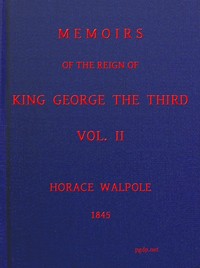 Memoirs of the Reign of King George the Third, Volume 2 (of 4)