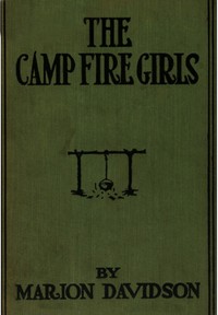 The Camp Fire Girls; Or, The Secret of an Old Mill