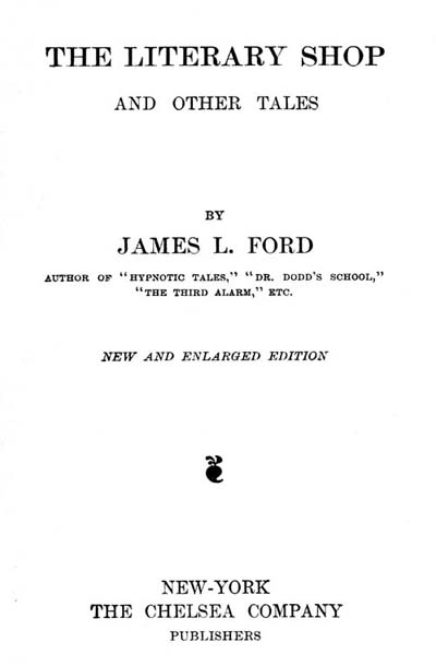 The Project Gutenberg eBook of The Literary Shop and Other Tales, by James  L. Ford.