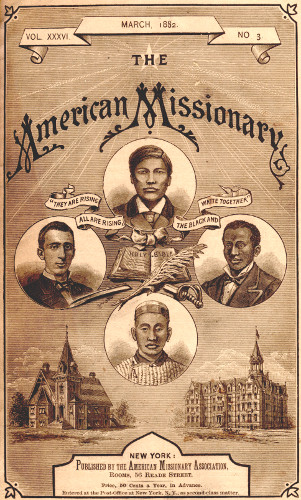 VOL. XXXVI.      MARCH, 1882.      NO. 3.  THE  American Missionary  “THEY ARE RISING   ALL ARE RISING,   THE BLACK AND   WHITE TOGETHER”  NEW YORK: Published by the American Missionary Association, Rooms, 56 Reade Street.  Price, 50 Cents a Year, in Advance.  Entered at the Post-Office at New York, N.Y., as second-class matter.