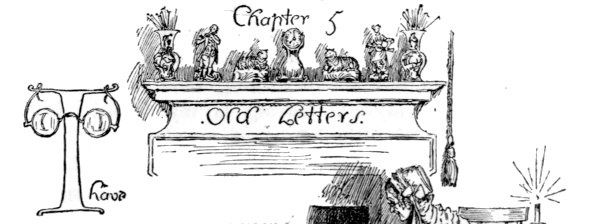 Chapter 5: Old Letters