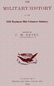 The Military History of the 123d Regiment Ohio Volunteer Infantry书籍封面