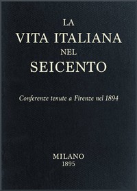 La vita Italiana nel Seicento
