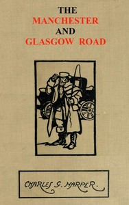 The Manchester and Glasgow Road, Volume 1 (of 2)