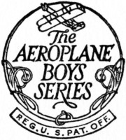 The AEROPLANE BOYS SERIES