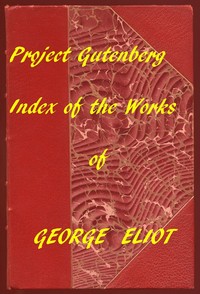 Index of the Project Gutenberg Works of George Eliot
