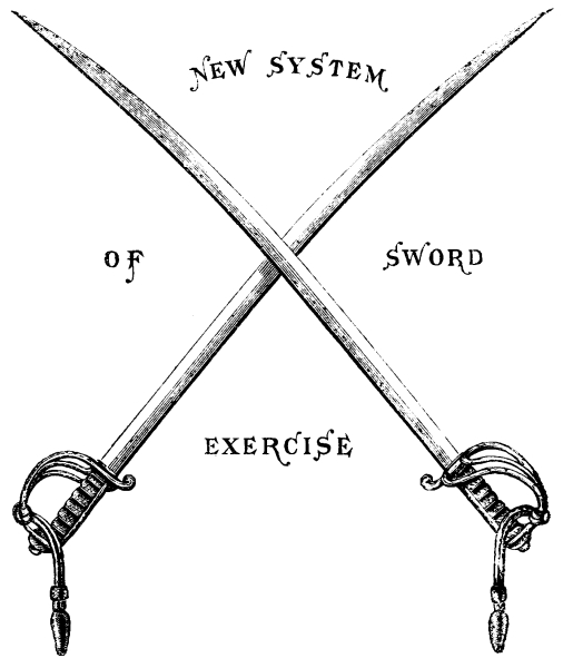 NEW SYSTEM OF SWORD EXERCISE