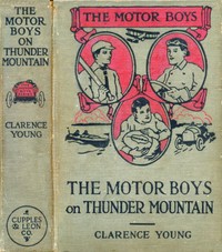 The Motor Boys on Thunder Mountain; Or, The Treasure Chest of Blue Rock