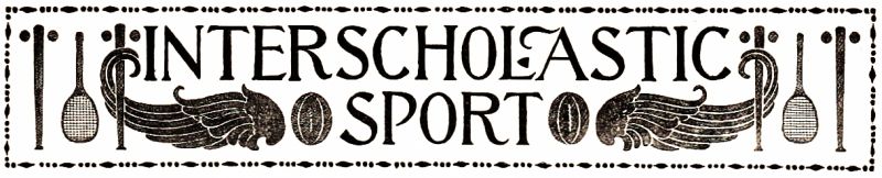 INTERSCHOLASTIC SPORT