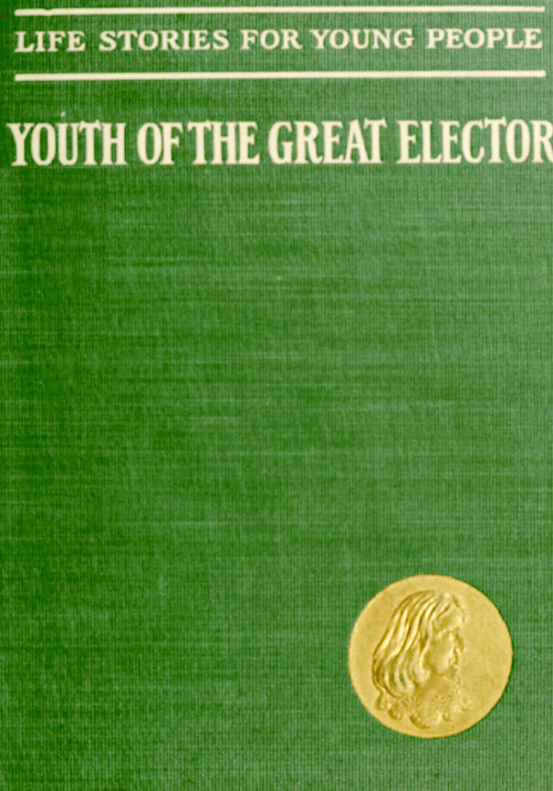 The Youth of the Great Elector