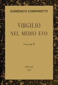 Virgilio nel Medio Evo, vol. II