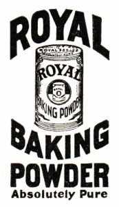 ROYAL BAKING POWDER