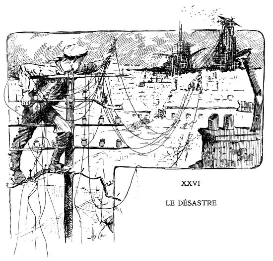 XXVI—LE DÉSASTRE