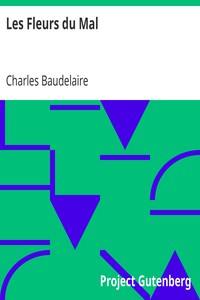 Les Fleurs du Mal by Charles Baudelaire | Project Gutenberg