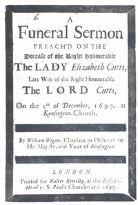A Funeral Sermon Preach'd on the Decease of the Right Honourable the Lady Elizabeth Cutts