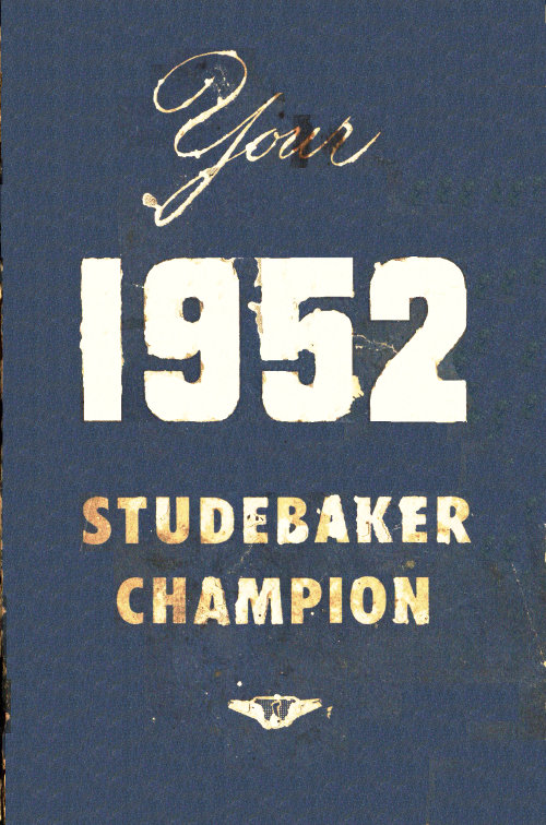 Your 1952 Studebaker Champion