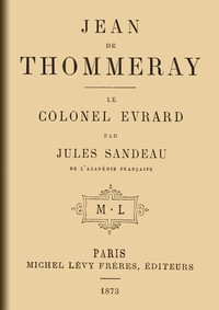 Jean de Thommeray; Le colonel Evrard