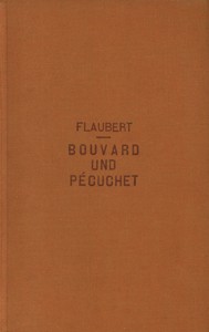Bouvard und Pécuchet: Roman aus dem Nachlass