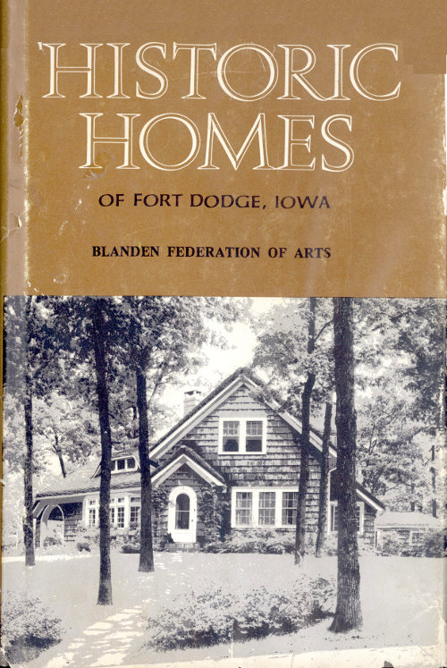 Historic Homes of Fort Dodge, Iowa