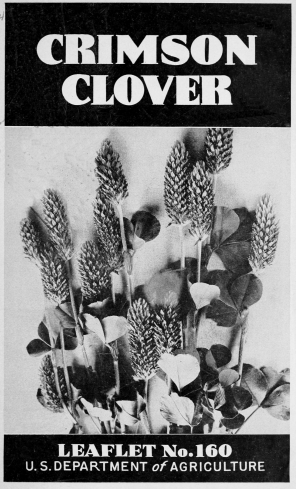 USDA Leaflet No. 160: Crimson Clover, by E. A. Hollowell