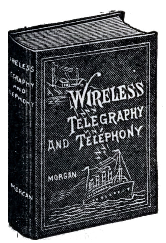 Book Cover Wireless Telegraphy and Telephony Simply Explained