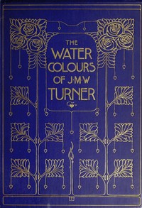 The Water-Colours of J. M. W. Turner书籍封面