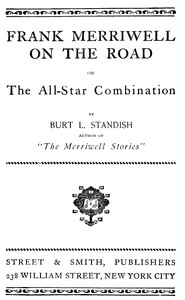 Frank Merriwell on the Road; Or, The All-Star Combination