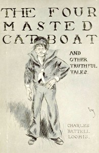 The Four-Masted Cat-Boat, and Other Truthful Tales