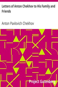 Letters of Anton Chekhov to His Family and Friends书籍封面