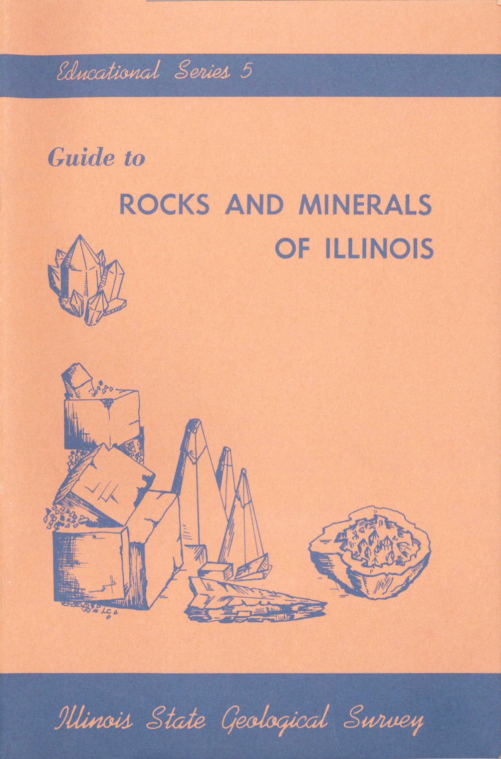 Guide to Rocks and Minerals of Illinois