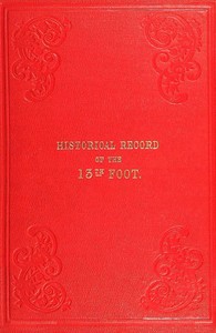 Historical record of the Thirteenth, First Somerset, or the Prince Albert's  Regiment of Light Infantry