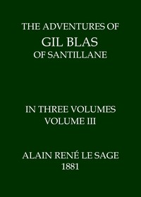 The Adventures of Gil Blas of Santillane, Volume 3 (of 3)