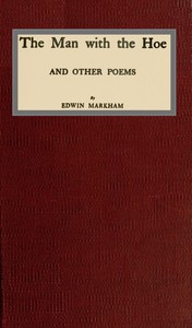 The man with the hoe, and other poems