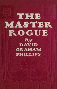 The Master Rogue: The Confessions of a Croesus书籍封面