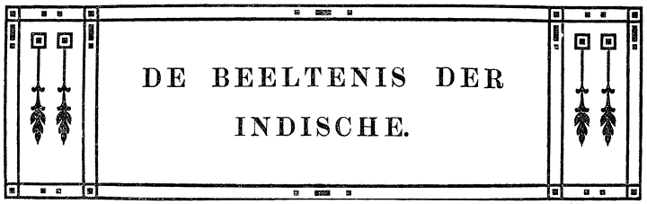 DE BEELTENIS DER INDISCHE.