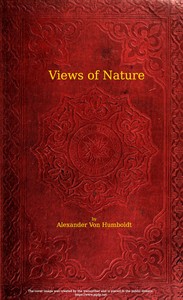 Views of nature: or Contemplations on the sublime phenomena of creation
