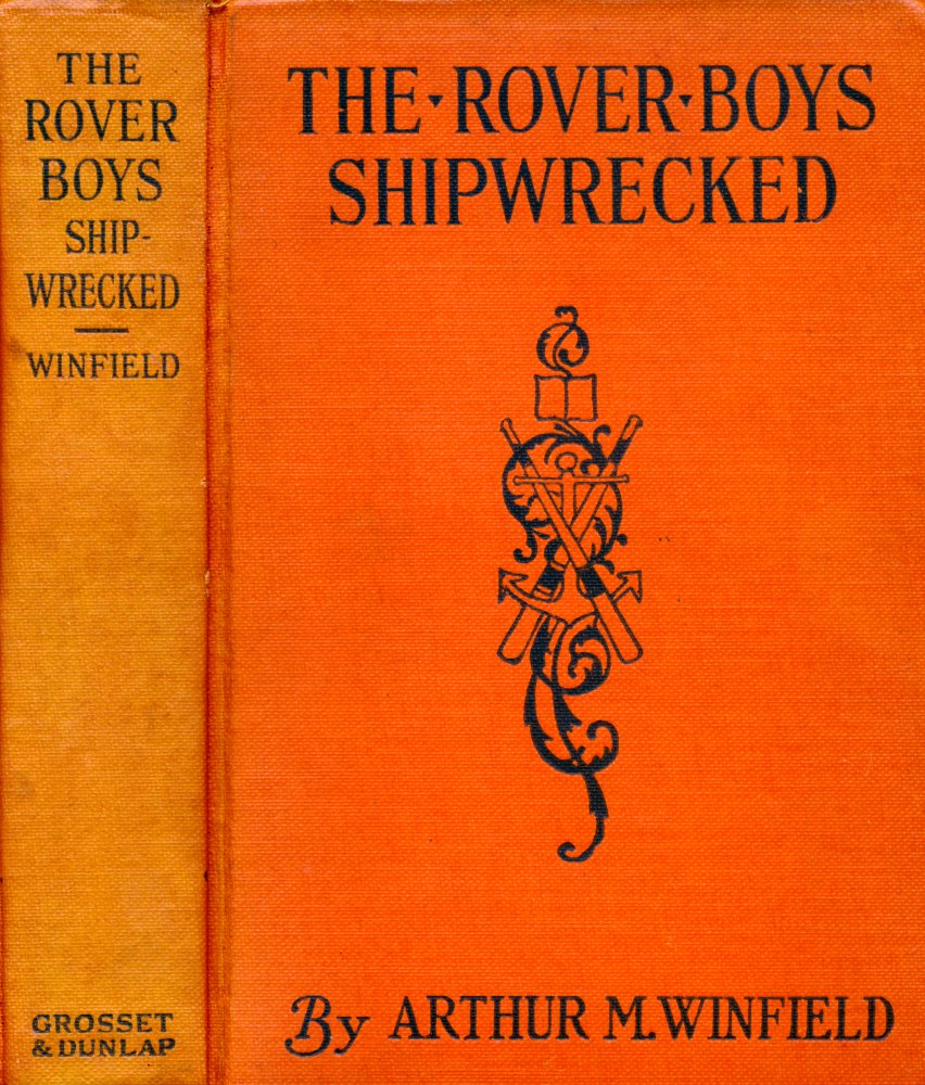 The Rover Boys Shipwrecked, by Arthur M. Winfield—A Project Gutenberg eBook