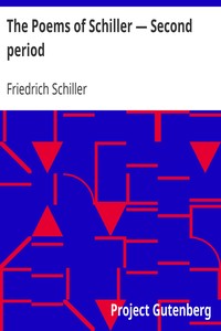 The Poems of Schiller — Second period