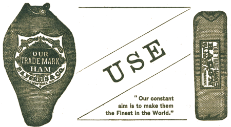 OUR TRADE MARK HAM   F.A. FERRIS & CO.   NEW YORK   USE   “Our constant   aim is to make them   the Finest in the World.”   “OUR TRADE-MARK”   BACON   BONELESS   MADE BY   FERRIS & COMPANY.   NEW YORK