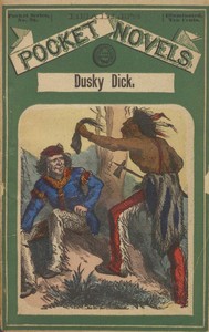 Dusky Dick: or, Old Toby Castor's great campaign