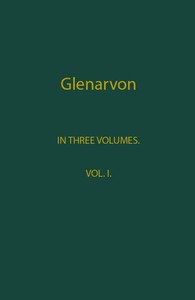 Glenarvon, Volume 1 (of 3)