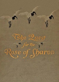 The quest for the rose of Sharon