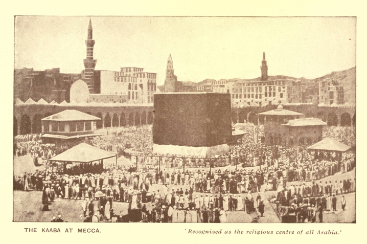 THE KAABA AT MECCA. '<i>Recognized as the religious centre of all Arabia.</i>'