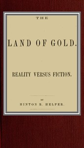 The land of gold; reality versus fiction