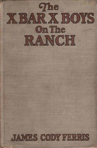 The X Bar X boys on the ranch书籍封面