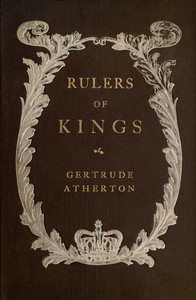 Rulers of kings: A novel