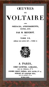 Œuvres de Voltaire Tome XX: Siècle de Louis XIV.—Tome II